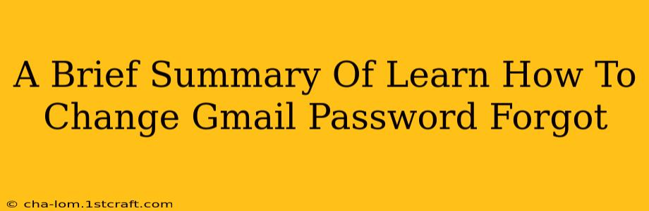 A Brief Summary Of Learn How To Change Gmail Password Forgot