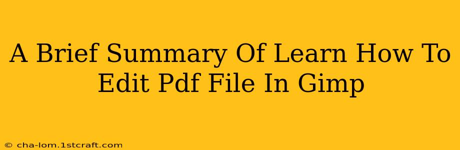 A Brief Summary Of Learn How To Edit Pdf File In Gimp