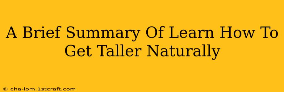 A Brief Summary Of Learn How To Get Taller Naturally