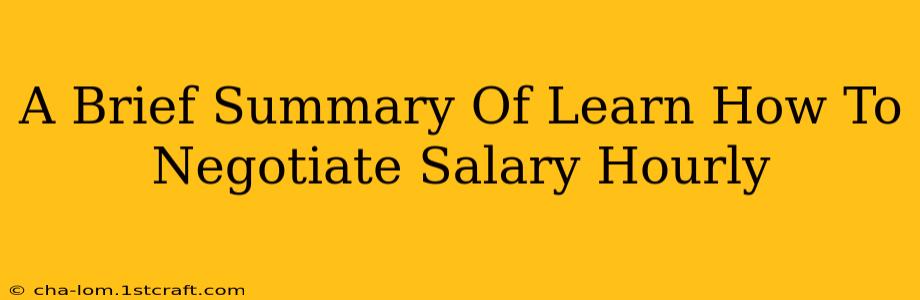 A Brief Summary Of Learn How To Negotiate Salary Hourly