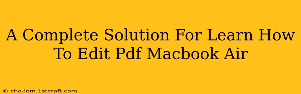 A Complete Solution For Learn How To Edit Pdf Macbook Air