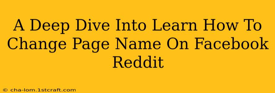 A Deep Dive Into Learn How To Change Page Name On Facebook Reddit