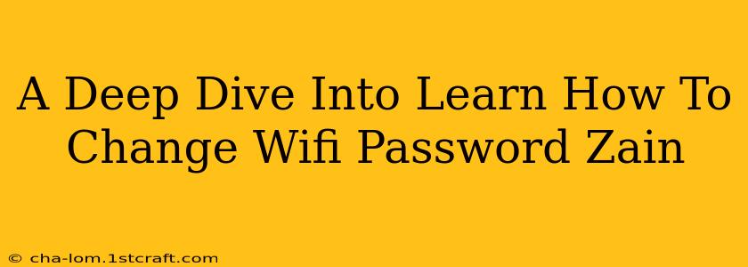 A Deep Dive Into Learn How To Change Wifi Password Zain