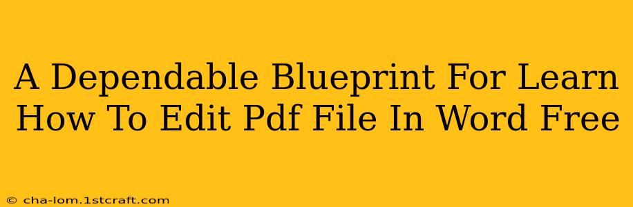 A Dependable Blueprint For Learn How To Edit Pdf File In Word Free