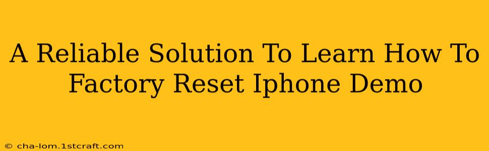 A Reliable Solution To Learn How To Factory Reset Iphone Demo