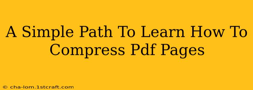 A Simple Path To Learn How To Compress Pdf Pages