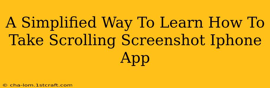 A Simplified Way To Learn How To Take Scrolling Screenshot Iphone App