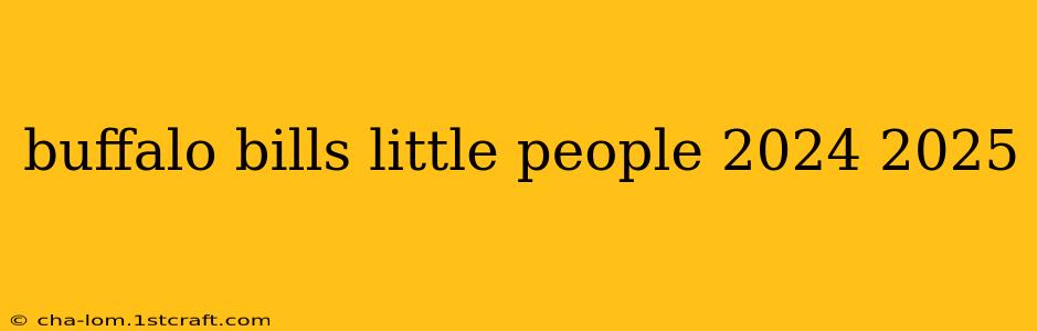 buffalo bills little people 2024 2025