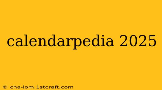 calendarpedia 2025