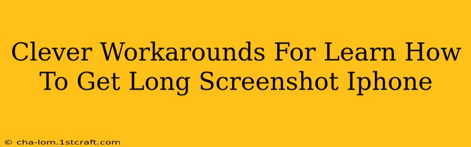 Clever Workarounds For Learn How To Get Long Screenshot Iphone