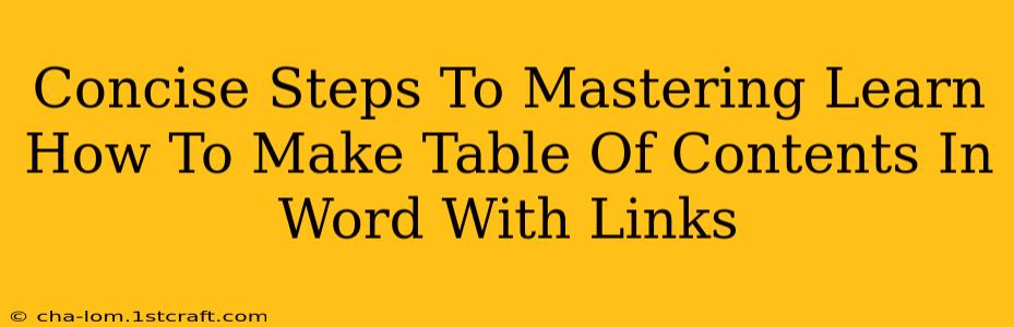 Concise Steps To Mastering Learn How To Make Table Of Contents In Word With Links