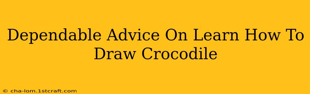 Dependable Advice On Learn How To Draw Crocodile