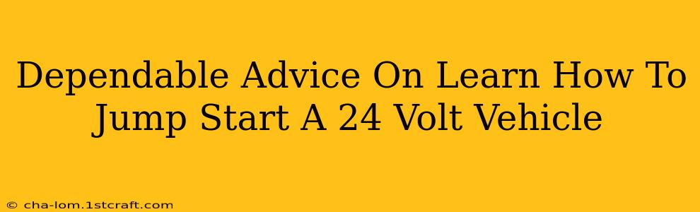 Dependable Advice On Learn How To Jump Start A 24 Volt Vehicle