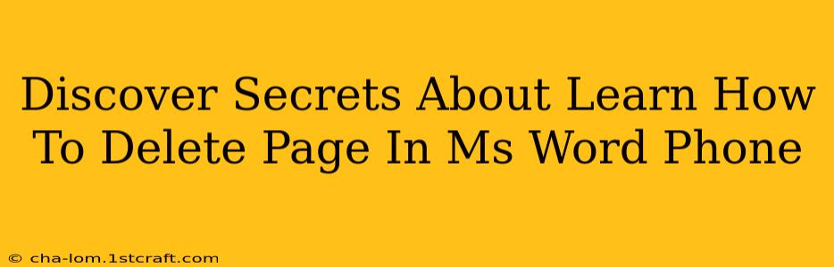 Discover Secrets About Learn How To Delete Page In Ms Word Phone