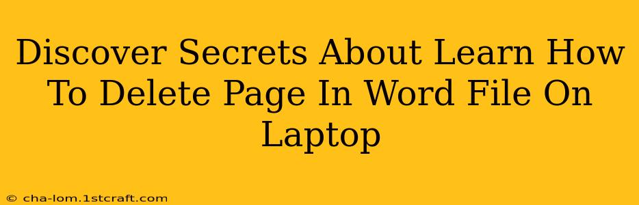 Discover Secrets About Learn How To Delete Page In Word File On Laptop