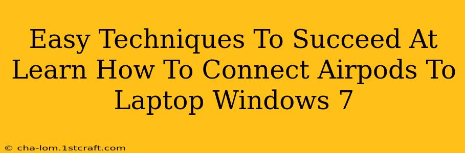 Easy Techniques To Succeed At Learn How To Connect Airpods To Laptop Windows 7