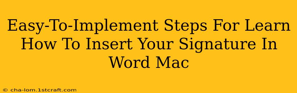 Easy-To-Implement Steps For Learn How To Insert Your Signature In Word Mac