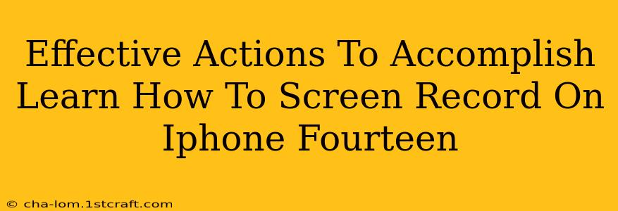 Effective Actions To Accomplish Learn How To Screen Record On Iphone Fourteen