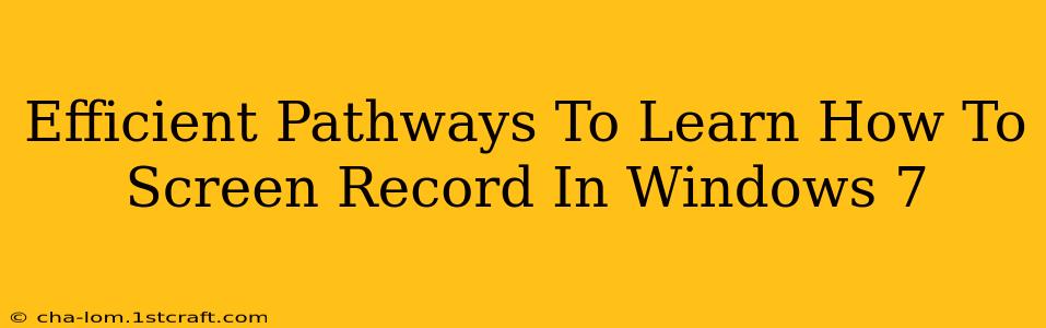 Efficient Pathways To Learn How To Screen Record In Windows 7