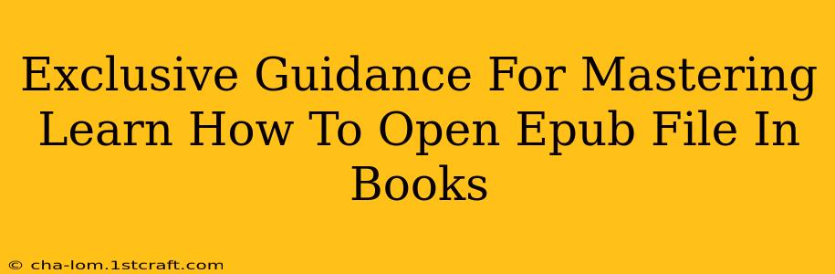 Exclusive Guidance For Mastering Learn How To Open Epub File In Books