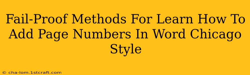 Fail-Proof Methods For Learn How To Add Page Numbers In Word Chicago Style