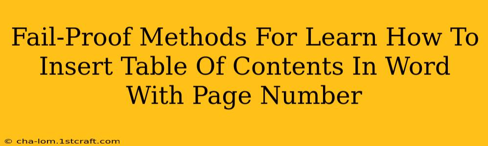 Fail-Proof Methods For Learn How To Insert Table Of Contents In Word With Page Number