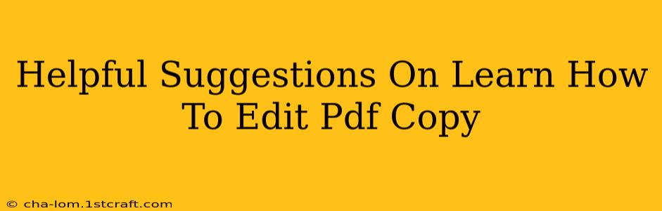 Helpful Suggestions On Learn How To Edit Pdf Copy