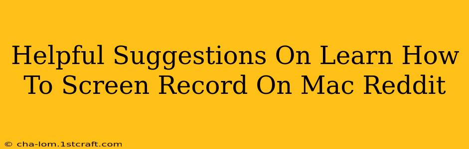 Helpful Suggestions On Learn How To Screen Record On Mac Reddit