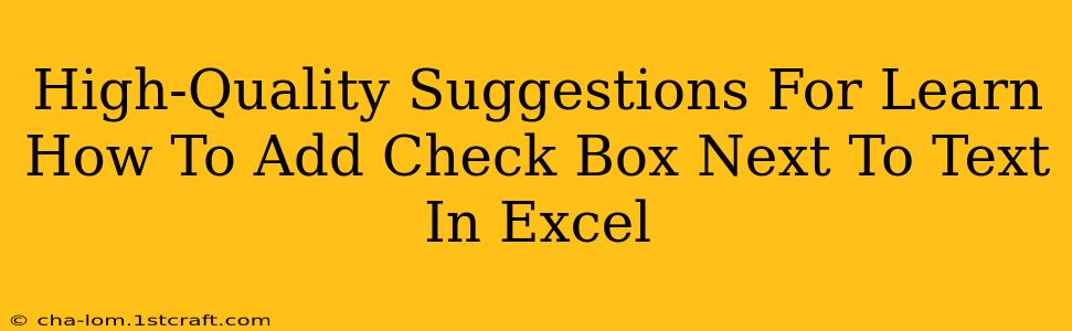 High-Quality Suggestions For Learn How To Add Check Box Next To Text In Excel