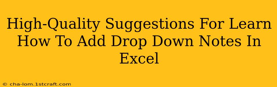 High-Quality Suggestions For Learn How To Add Drop Down Notes In Excel