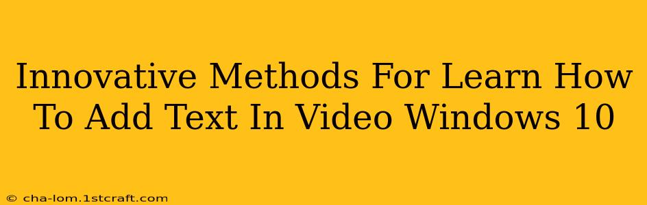 Innovative Methods For Learn How To Add Text In Video Windows 10