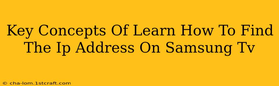 Key Concepts Of Learn How To Find The Ip Address On Samsung Tv