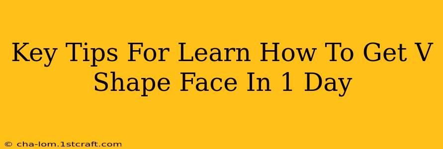 Key Tips For Learn How To Get V Shape Face In 1 Day