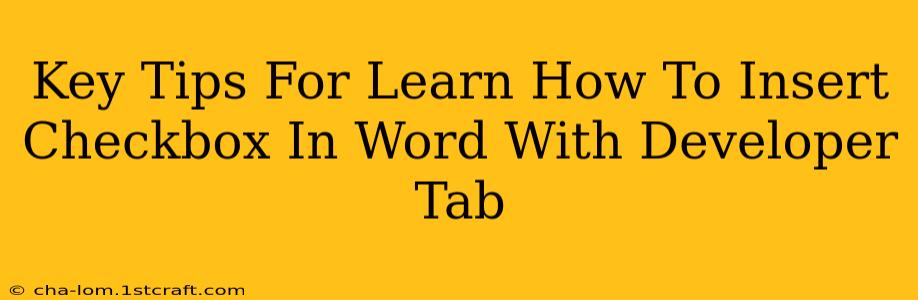 Key Tips For Learn How To Insert Checkbox In Word With Developer Tab