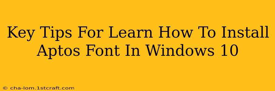 Key Tips For Learn How To Install Aptos Font In Windows 10