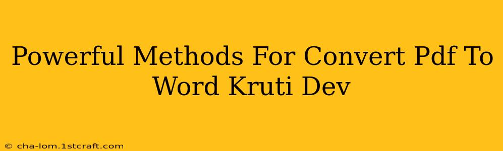 Powerful Methods For Convert Pdf To Word Kruti Dev