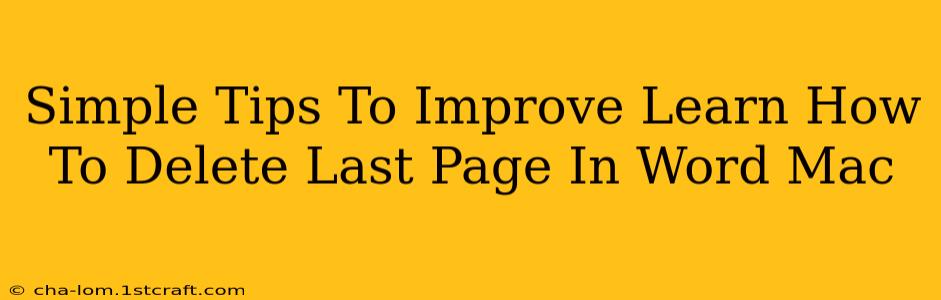 Simple Tips To Improve Learn How To Delete Last Page In Word Mac