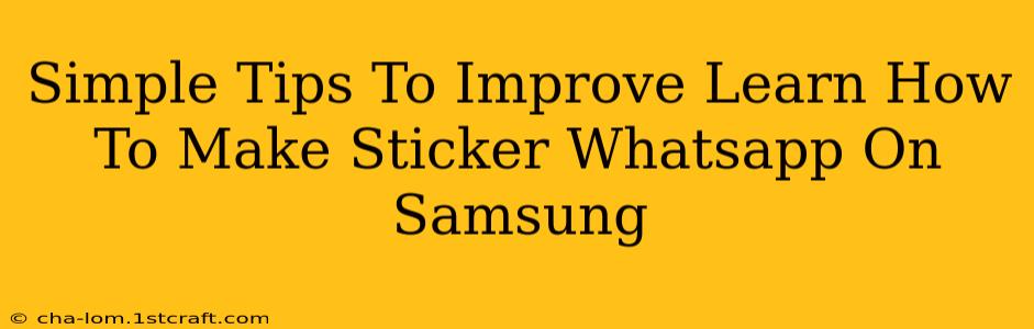 Simple Tips To Improve Learn How To Make Sticker Whatsapp On Samsung