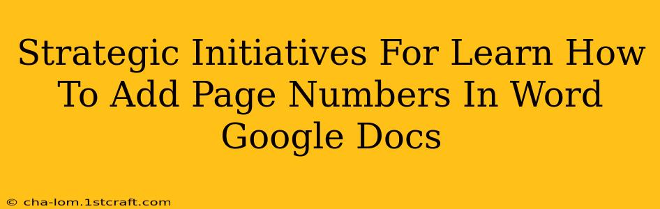 Strategic Initiatives For Learn How To Add Page Numbers In Word Google Docs