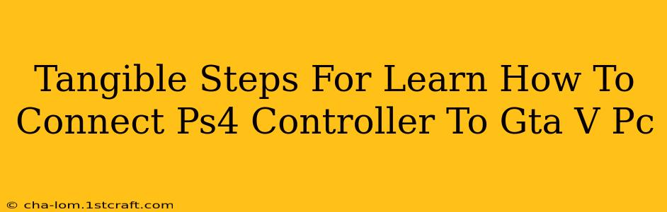 Tangible Steps For Learn How To Connect Ps4 Controller To Gta V Pc