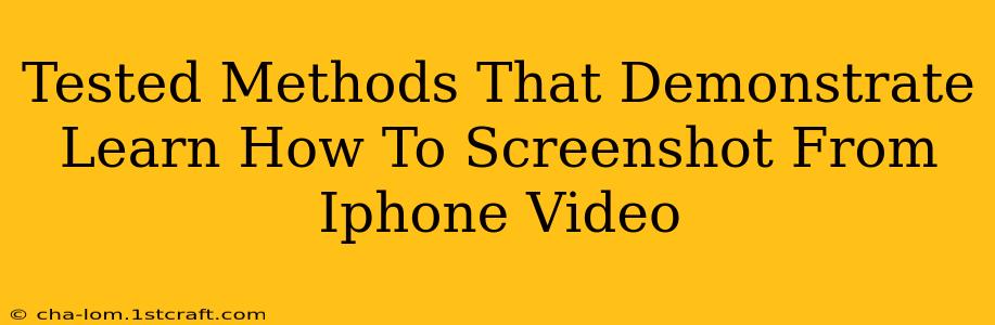 Tested Methods That Demonstrate Learn How To Screenshot From Iphone Video