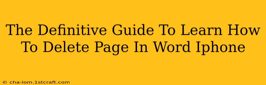 The Definitive Guide To Learn How To Delete Page In Word Iphone