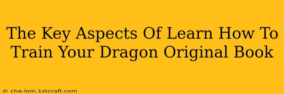 The Key Aspects Of Learn How To Train Your Dragon Original Book