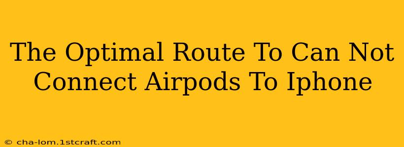 The Optimal Route To Can Not Connect Airpods To Iphone