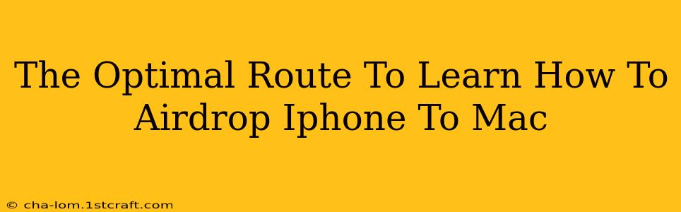 The Optimal Route To Learn How To Airdrop Iphone To Mac