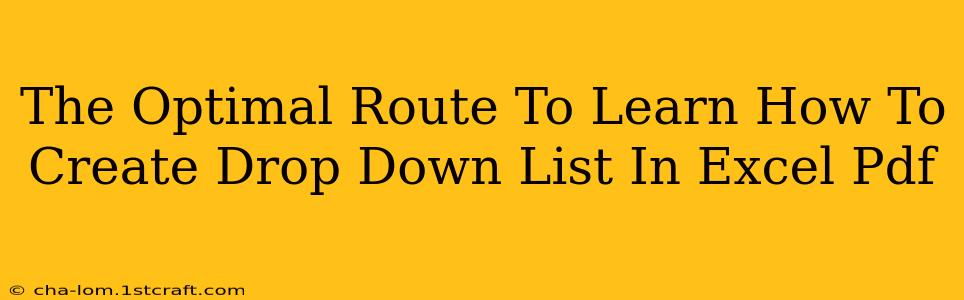 The Optimal Route To Learn How To Create Drop Down List In Excel Pdf