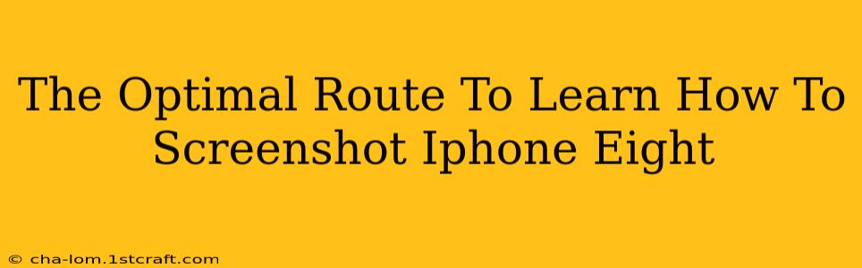 The Optimal Route To Learn How To Screenshot Iphone Eight