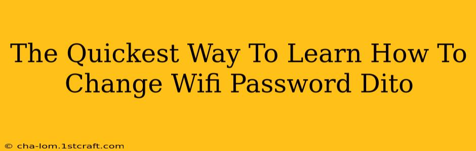 The Quickest Way To Learn How To Change Wifi Password Dito