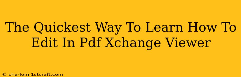 The Quickest Way To Learn How To Edit In Pdf Xchange Viewer