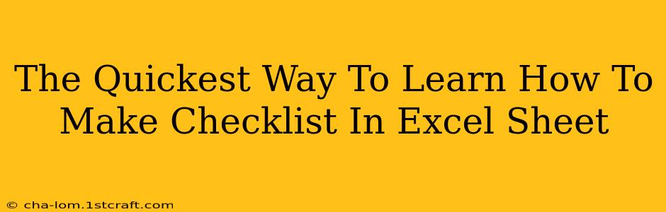 The Quickest Way To Learn How To Make Checklist In Excel Sheet